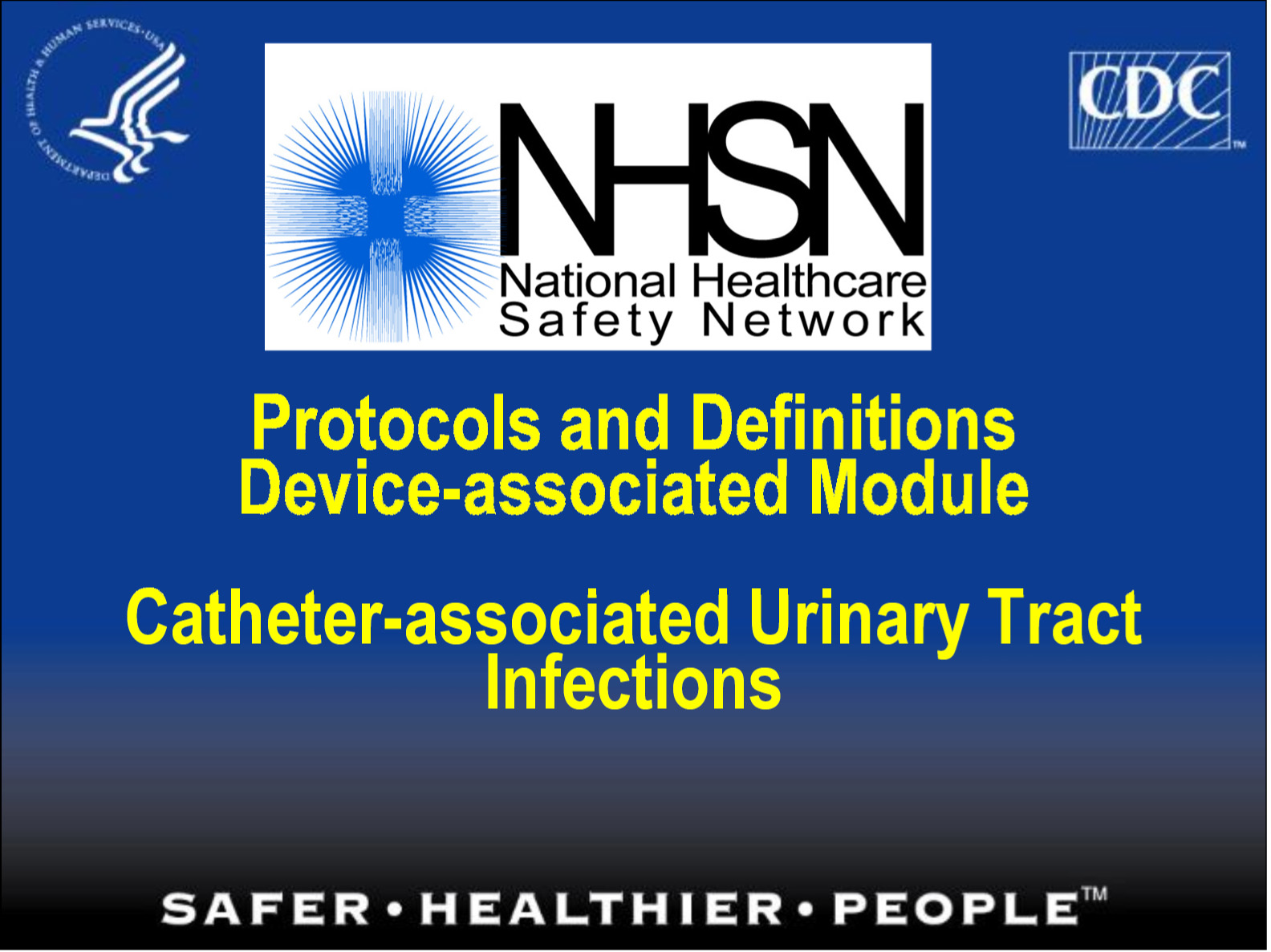 NHSN Protocols and Definitions